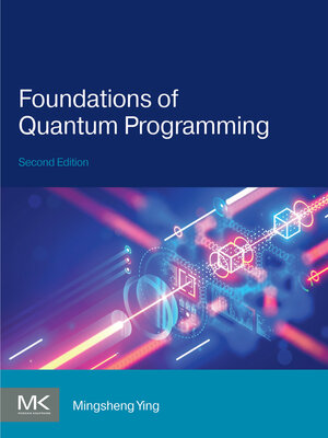 cover image of Foundations of Quantum Programming